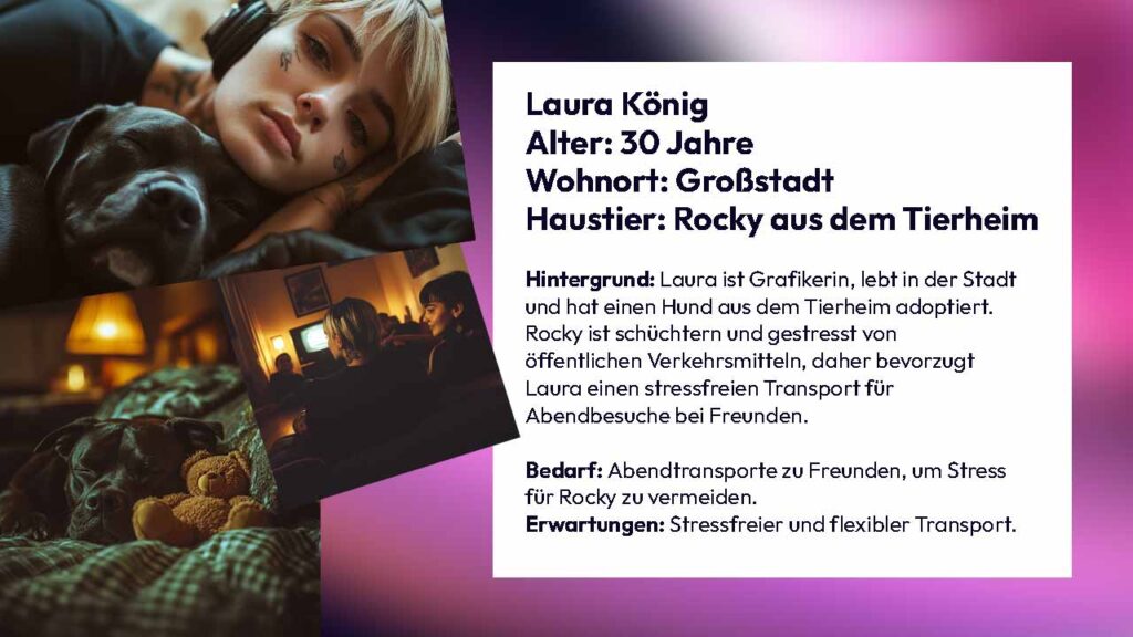 1920x1080_blog_deaex_design-thinking_persona_hund_3 Persona: Laura König, 30 Jahre, wohnhaft in der Großstadt, Haustier: Rocky aus dem Tierheim. Erstellt im Rahmen des Design Thinking Prozesses für Taxi 40100, mit Hilfe von Midjourney.