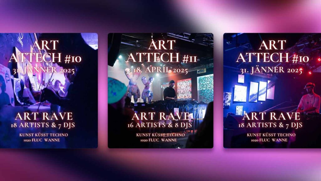 1536x864_deaex_blog_midjourney_Tampon_ArtAttech rei Poster zu den Events „Art Attech – Kunst küsst Techno“ in der Fluc Wanne Wien mit DJ-Line-ups und Kunstankündigungen.