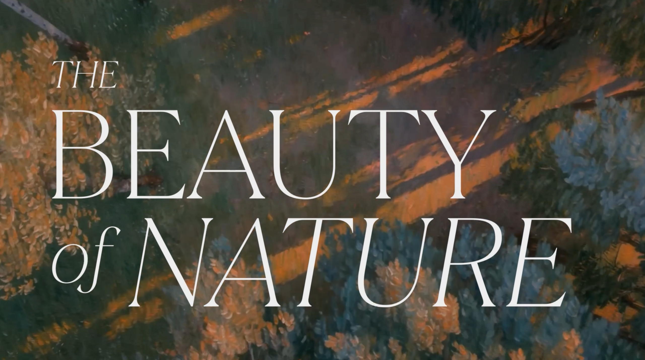 Promotional banner: abstract painted forest background with large white serif text reading 'The Beauty of Nature'.